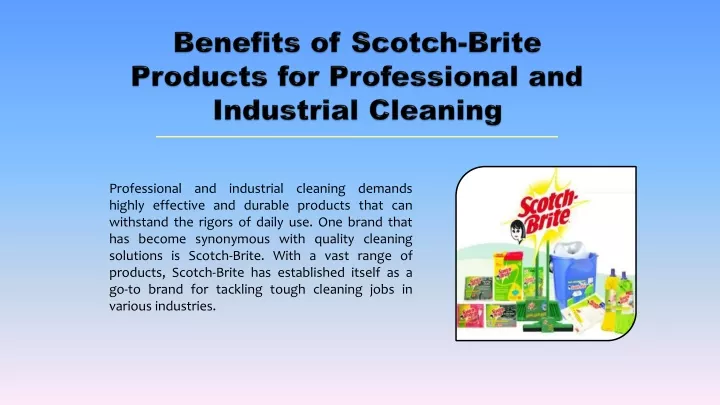 benefits of scotch brite products for professional and industrial cleaning