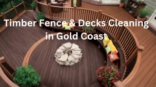 Timber Fence & Decks Cleaning in Gold Coast