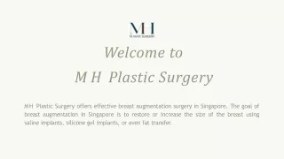 Breast Augmentation in Singapore - MH Plastic Surgery