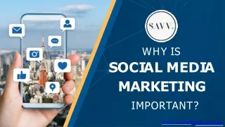 Why Is Social Media Marketing Important