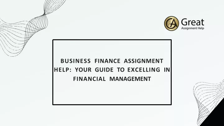 business finance assignment help your guide to excelling in financial management