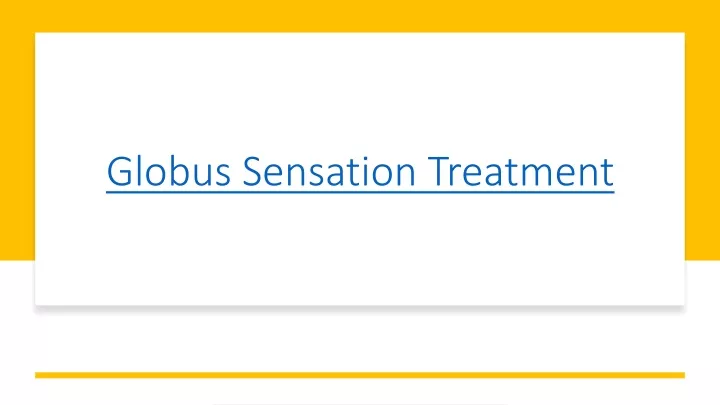 globus sensation treatment