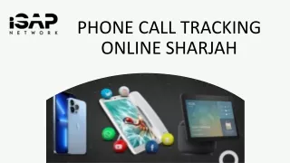 Instant Phone Call Tracking Online in sharjah