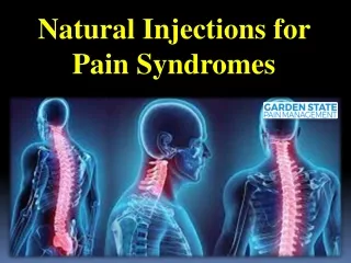 Natural Injections for Pain Syndromes