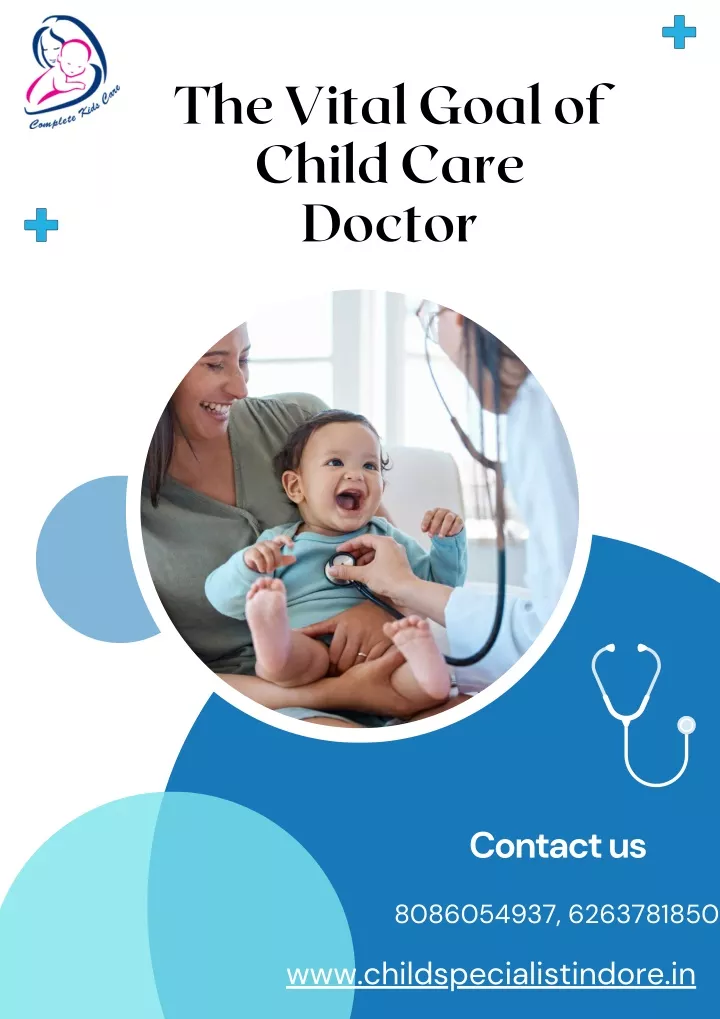 the vital goal of child care doctor