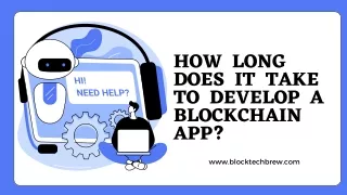 How Much Time Does It Take to Develop a Blockchain App