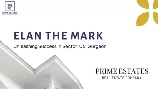 ELAN THE MARK- Unleashing Success in Sector 106, Gurgaon