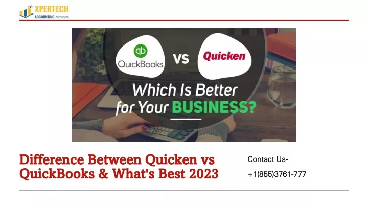 difference between quicken vs quickbooks what s best 2023
