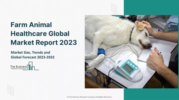 farm animal healthcare global market report 2023