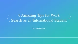 6 Amazing Tips for Work Search as an International Student​