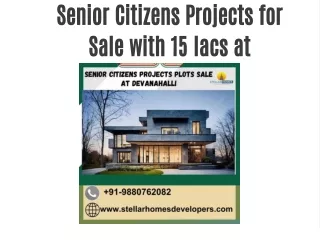 Senior Citizens Projects for Sale with 15 lacs at Devanahalli