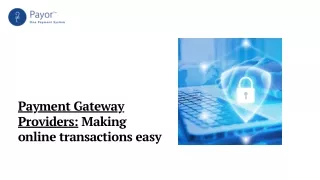Payment Gateway Providers -Making online transactions easy
