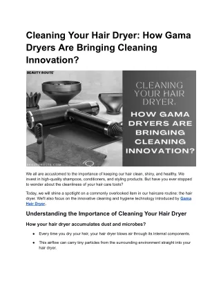 Cleaning Your Hair Dryer: How Gama Dryers Are Bringing Cleaning Innovation?