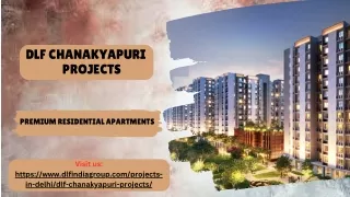 DLF Chanakyapuri Projects – Launched New Residential Project
