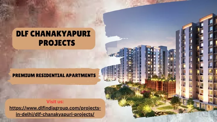 dlf chanakyapuri projects
