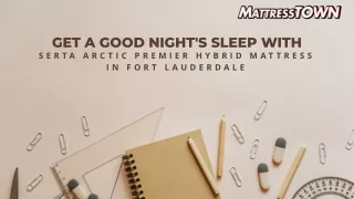 Get A Good Night's Sleep With Serta Arctic Premier Hybrid Mattress