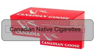 Canadian Native Cigarettes