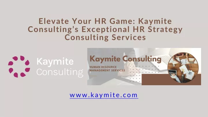 elevate your hr game kaymite consulting