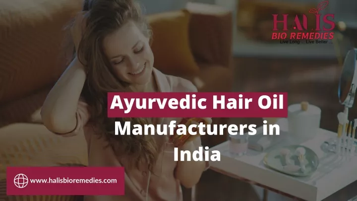 ayurvedic hair oil manufacturers in india