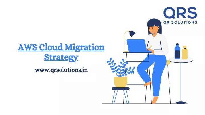 aws cloud migration strategy