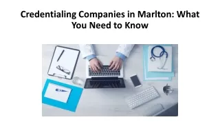 Credentialing Companies in Marlton- What you need to know