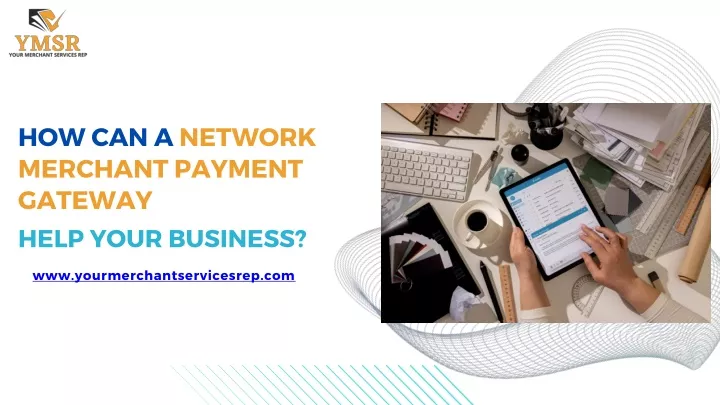 how can a network merchant payment gateway