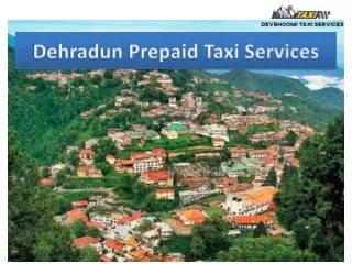 Dehradun Prepaid Taxi Services