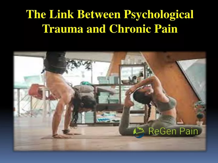 the link between psychological trauma and chronic