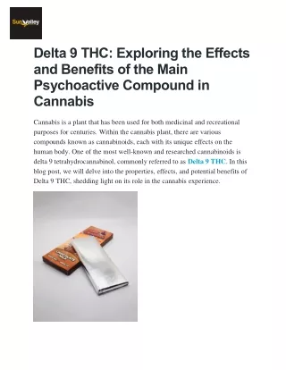 Delta 9 THC: Exploring the Effects and Benefits of the Main Psychoactive Compoun