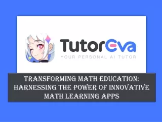 Transforming Math Education: Harnessing the Power of Innovative Math Learning Apps