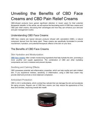 Unveiling the Benefits of CBD Face Creams and CBD Pain Relief Creams