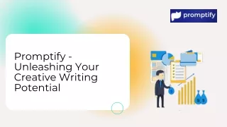 Promptify - Unleashing Your Creative Writing Potential