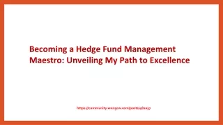 becoming a hedge fund management maestro