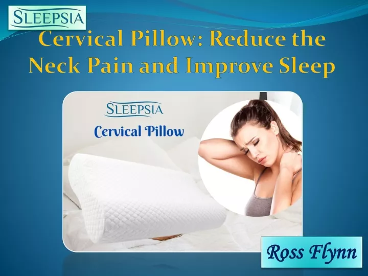 cervical pillow reduce the neck pain and improve