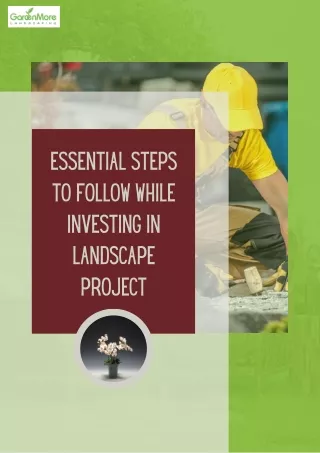 Essential Steps To Follow While Investing In Landscape Project