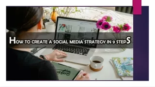 How to Create a Social Media Strategy in 9 Steps