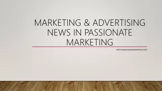 passionate in marketing |news advertising