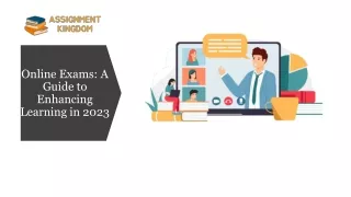 Online Exams: A Guide to Enhancing Learning in 2023​