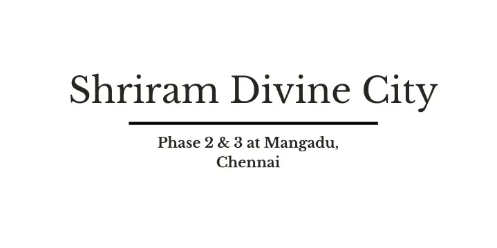 shriram divine city