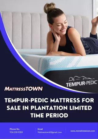 Tempur-Pedic Mattress for Sale in Plantation Limited Time Period