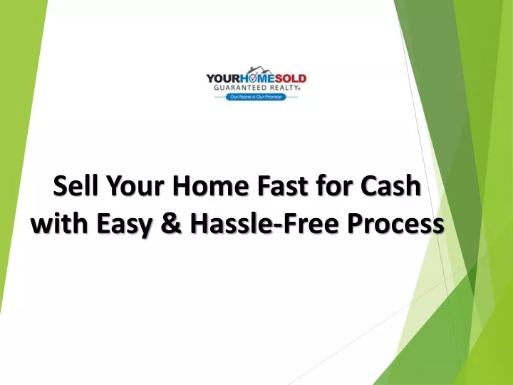 sell your home fast for cash with easy hassle free process