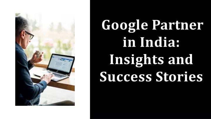 google partner in india insights and success