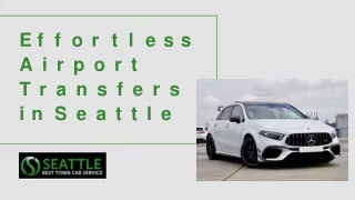 Effortless Airport Transfers in Seattle
