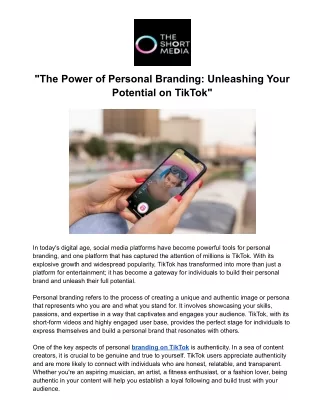 "The Power of Personal Branding: Unleashing Your Potential on TikTok"