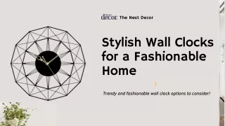 Stylish Wall Clocks for a Fashionable Home