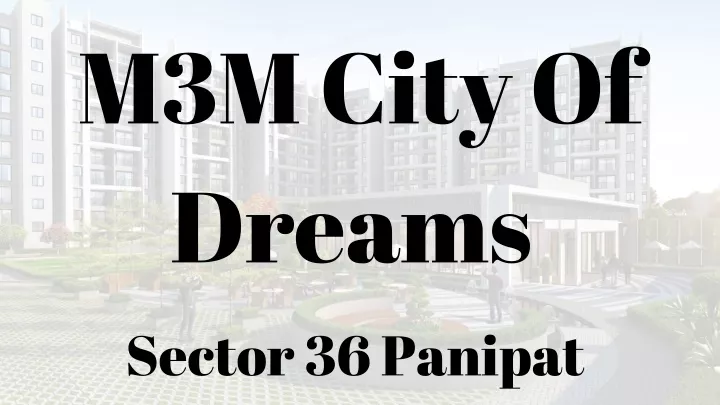 m3m city of dreams sector 36 panipat