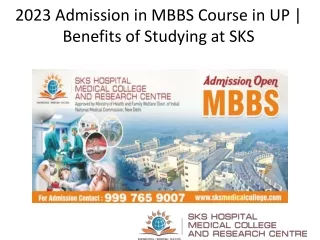 2023 admission in mbbs course in up benefits of studying at sks