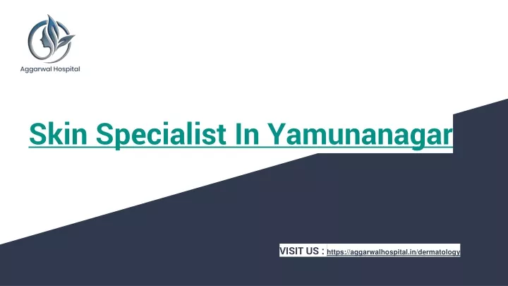 skin specialist in yamunanagar