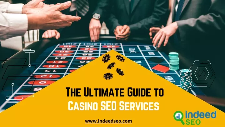 the ultimate guide to casino seo services