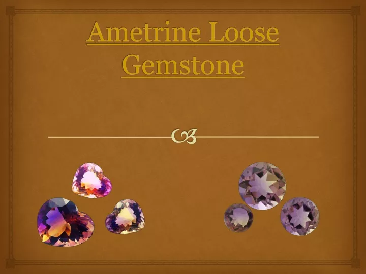 ametrine loose gemstone